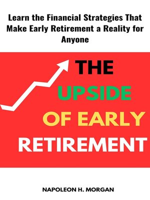 cover image of The Upside of Early Retirement